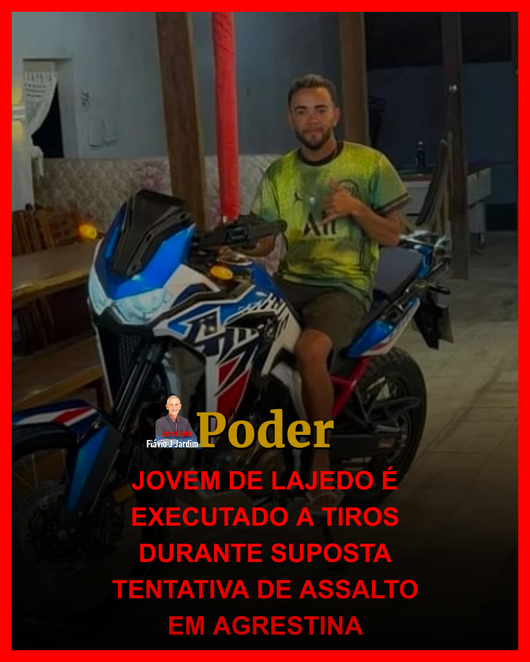 JOVEM DE LAJEDO É EXECUTADO A TIROS DURANTE SUPOSTA TENTATIVA DE ASSALTO EM AGRESTINA