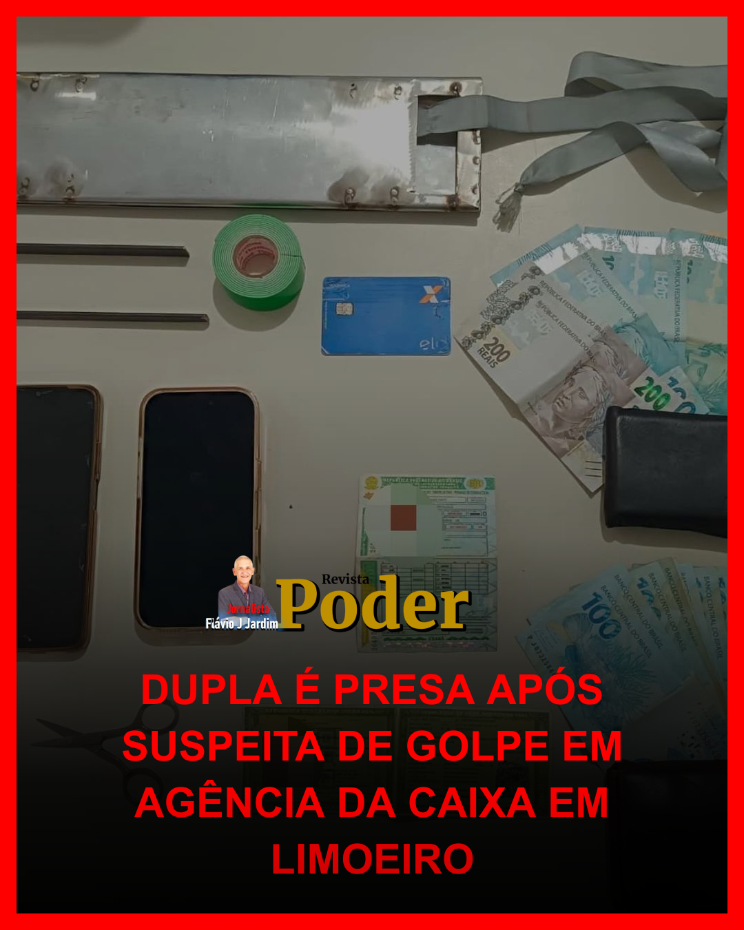 DUPLA É PRESA APÓS SUSPEITA DE GOLPE EM AGÊNCIA DA CAIXA EM LIMOEIRO