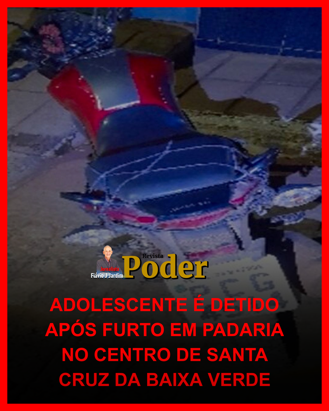 ADOLESCENTE É DETIDO APÓS FURTO EM PADARIA NO CENTRO DE SANTA CRUZ DA BAIXA VERDE