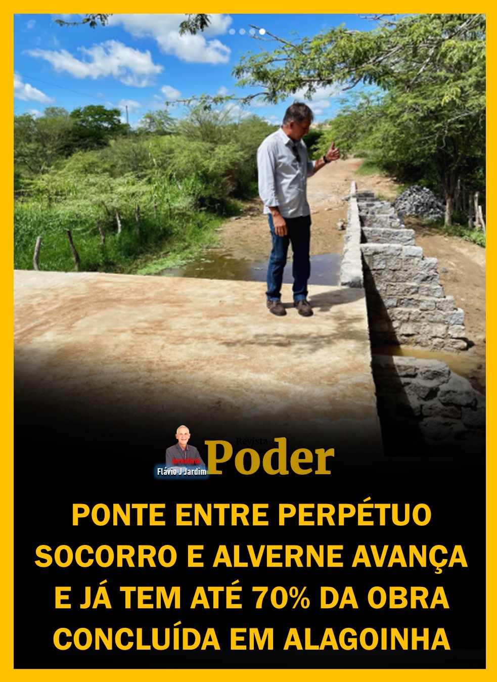 PONTE ENTRE PERPÉTUO SOCORRO E ALVERNE AVANÇA E JÁ TEM ATÉ 70% DA OBRA CONCLUÍDA EM ALAGOINHA