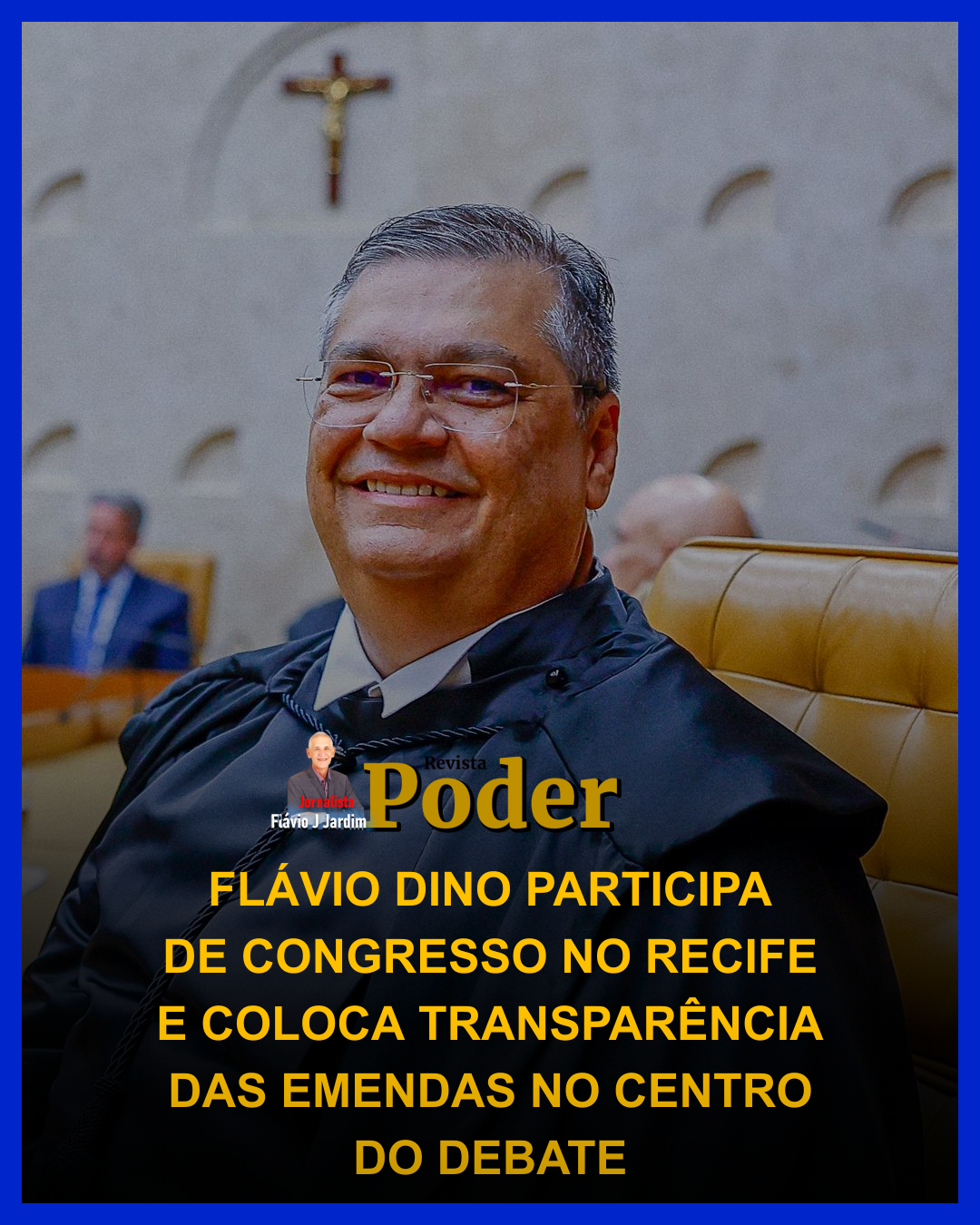 FLÁVIO DINO PARTICIPA DE CONGRESSO NO RECIFE E COLOCA TRANSPARÊNCIA DAS EMENDAS NO CENTRO DO DEBATE