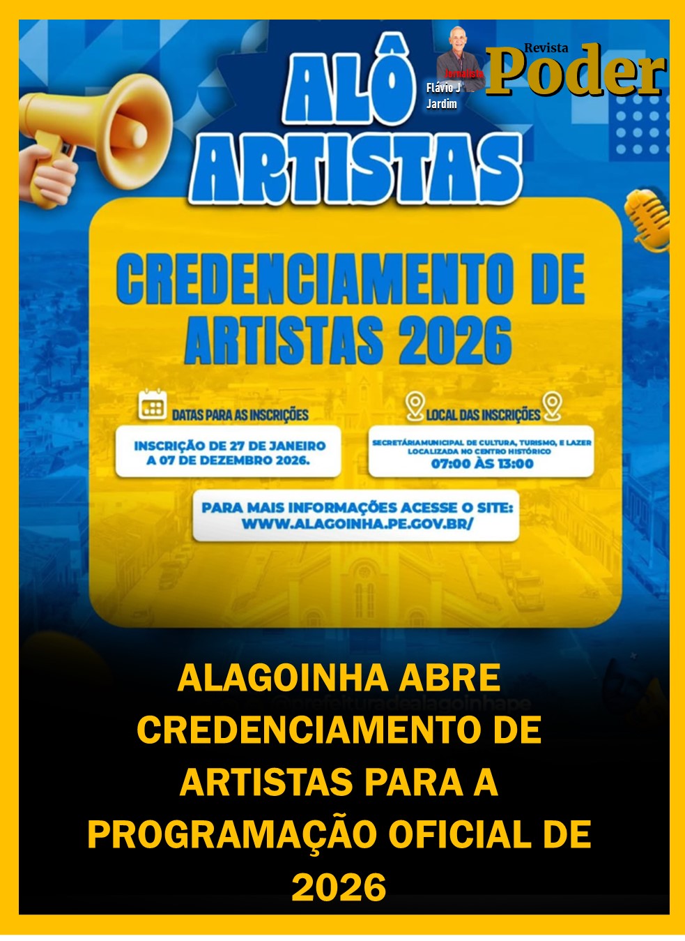 ALAGOINHA ABRE CREDENCIAMENTO DE ARTISTAS PARA A PROGRAMAÇÃO OFICIAL DE 2026