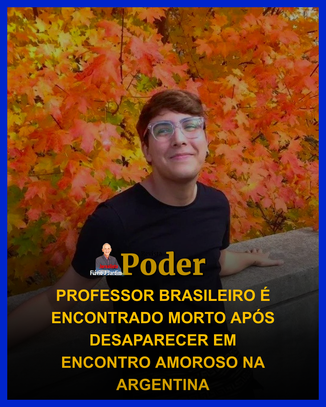 PROFESSOR BRASILEIRO É ENCONTRADO MORTO APÓS DESAPARECER EM ENCONTRO AMOROSO NA ARGENTINA