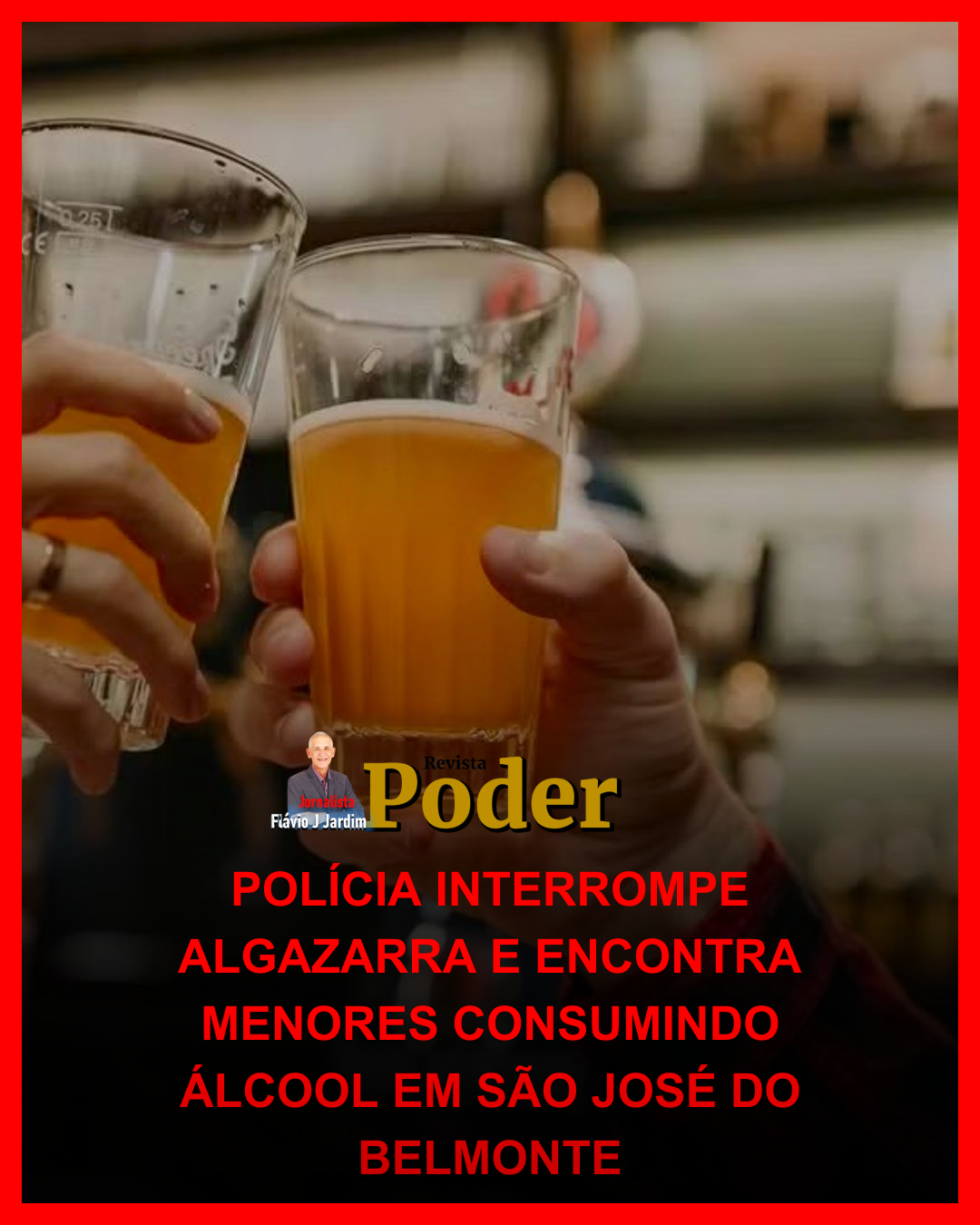 POLÍCIA INTERROMPE ALGAZARRA E ENCONTRA MENORES CONSUMINDO ÁLCOOL EM SÃO JOSÉ DO BELMONTE