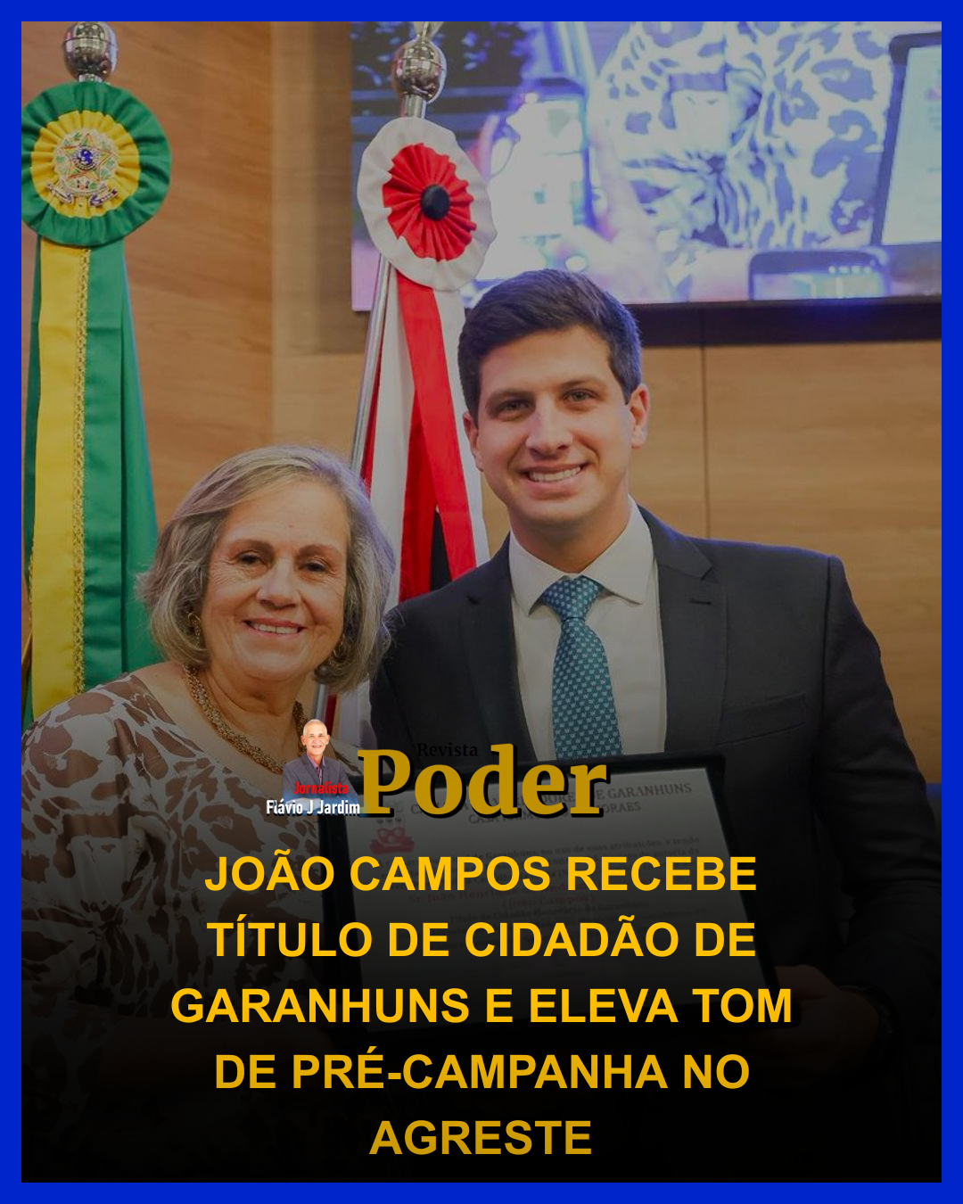 JOÃO CAMPOS RECEBE TÍTULO DE CIDADÃO DE GARANHUNS E ELEVA TOM DE PRÉ-CAMPANHA NO AGRESTE