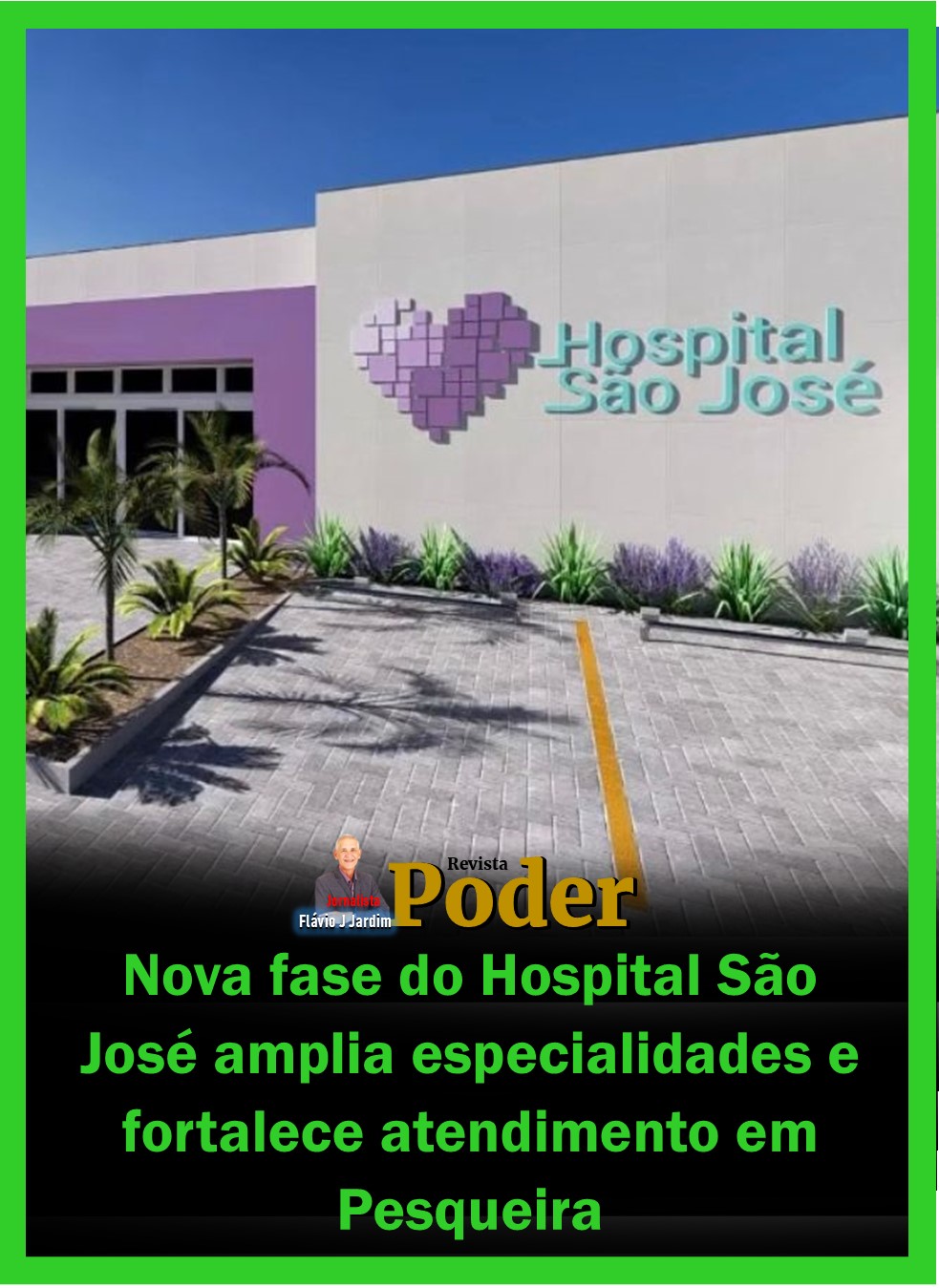 Nova fase do Hospital São José amplia especialidades e fortalece atendimento em Pesqueira