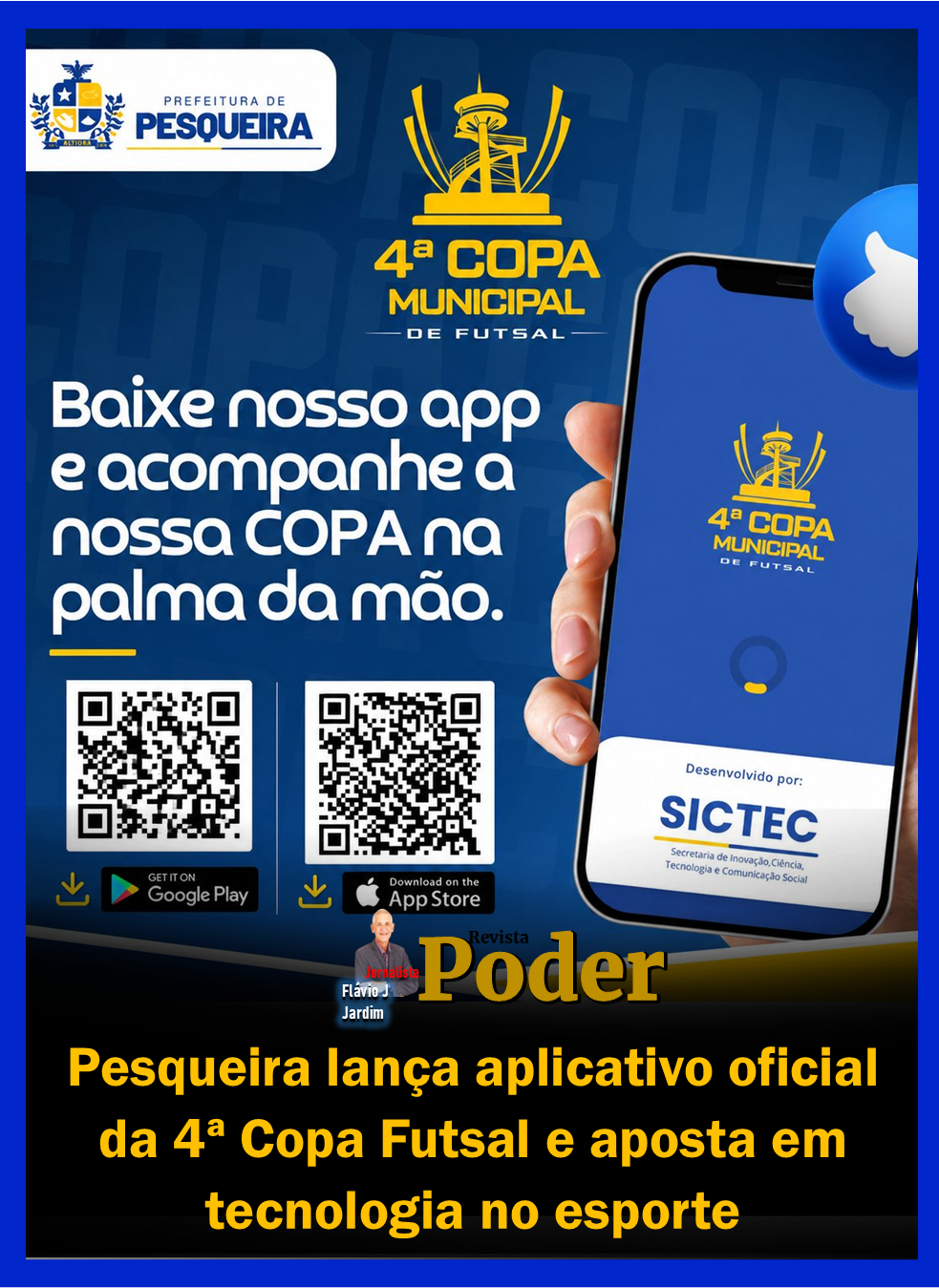 Pesqueira lança aplicativo oficial da 4ª Copa Futsal e aposta em tecnologia no esporte