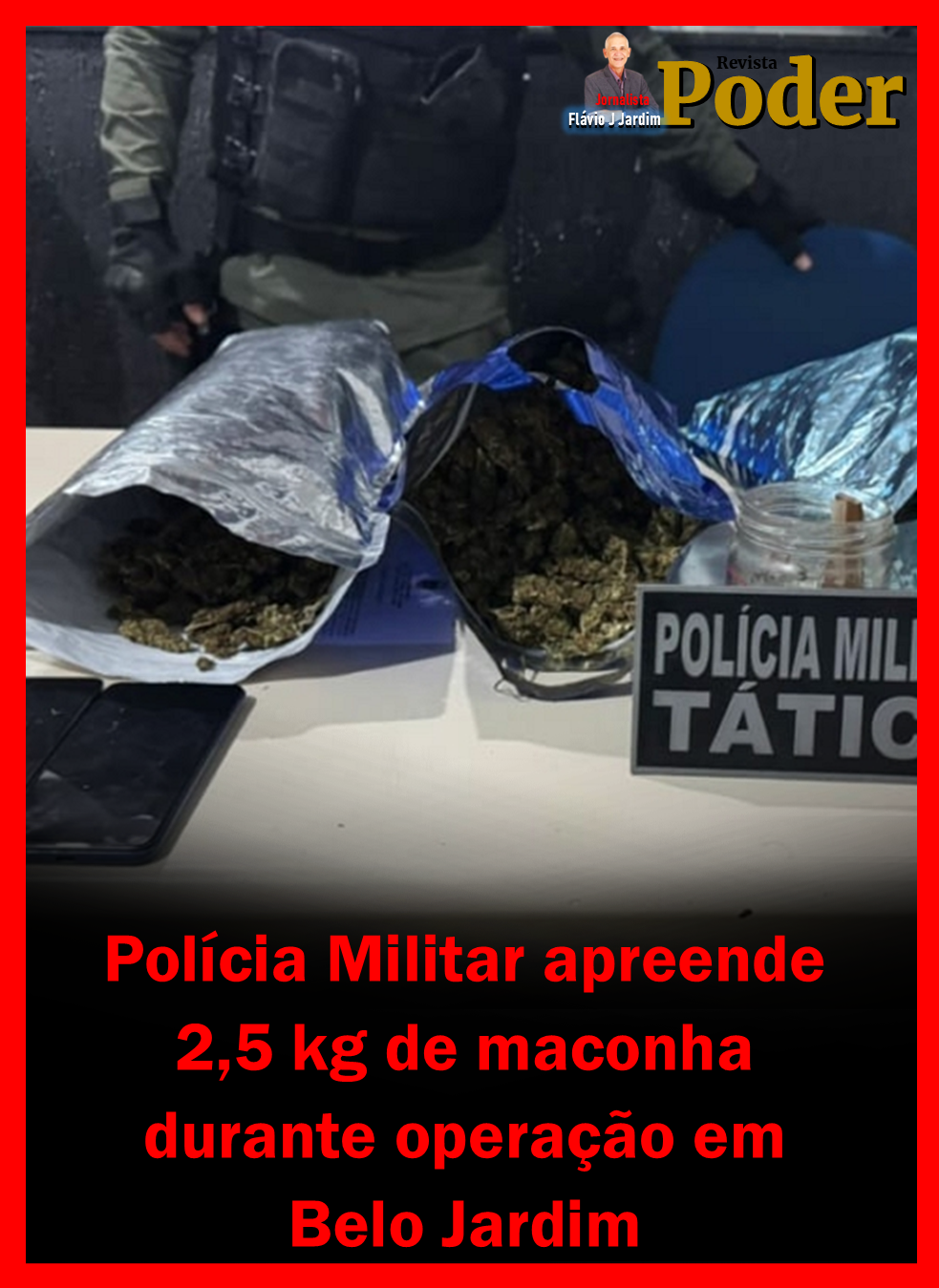 Polícia Militar apreende 2,5 kg de maconha durante operação em Belo Jardim