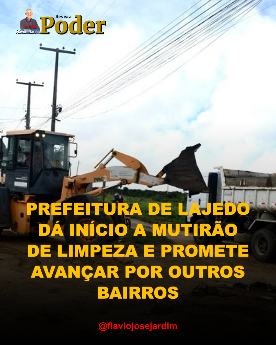 PREFEITURA DE LAJEDO DÁ INÍCIO A MUTIRÃO DE LIMPEZA E PROMETE AVANÇAR POR OUTROS BAIRROS