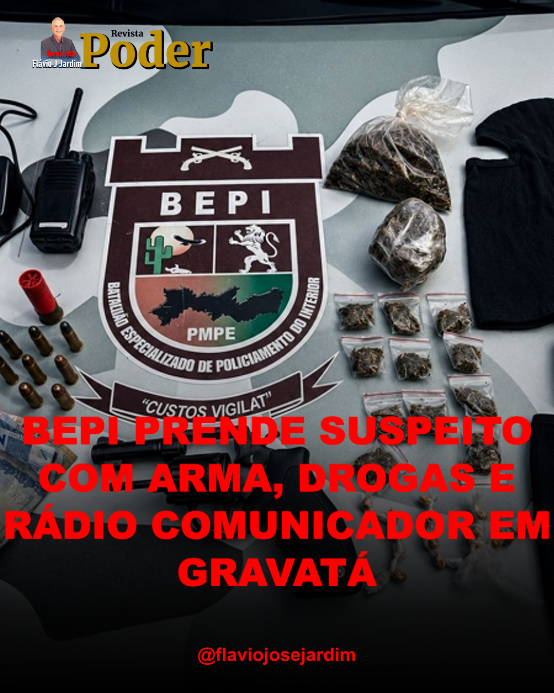 BEPI PRENDE SUSPEITO COM ARMA, DROGAS E RÁDIO COMUNICADOR EM GRAVATÁ