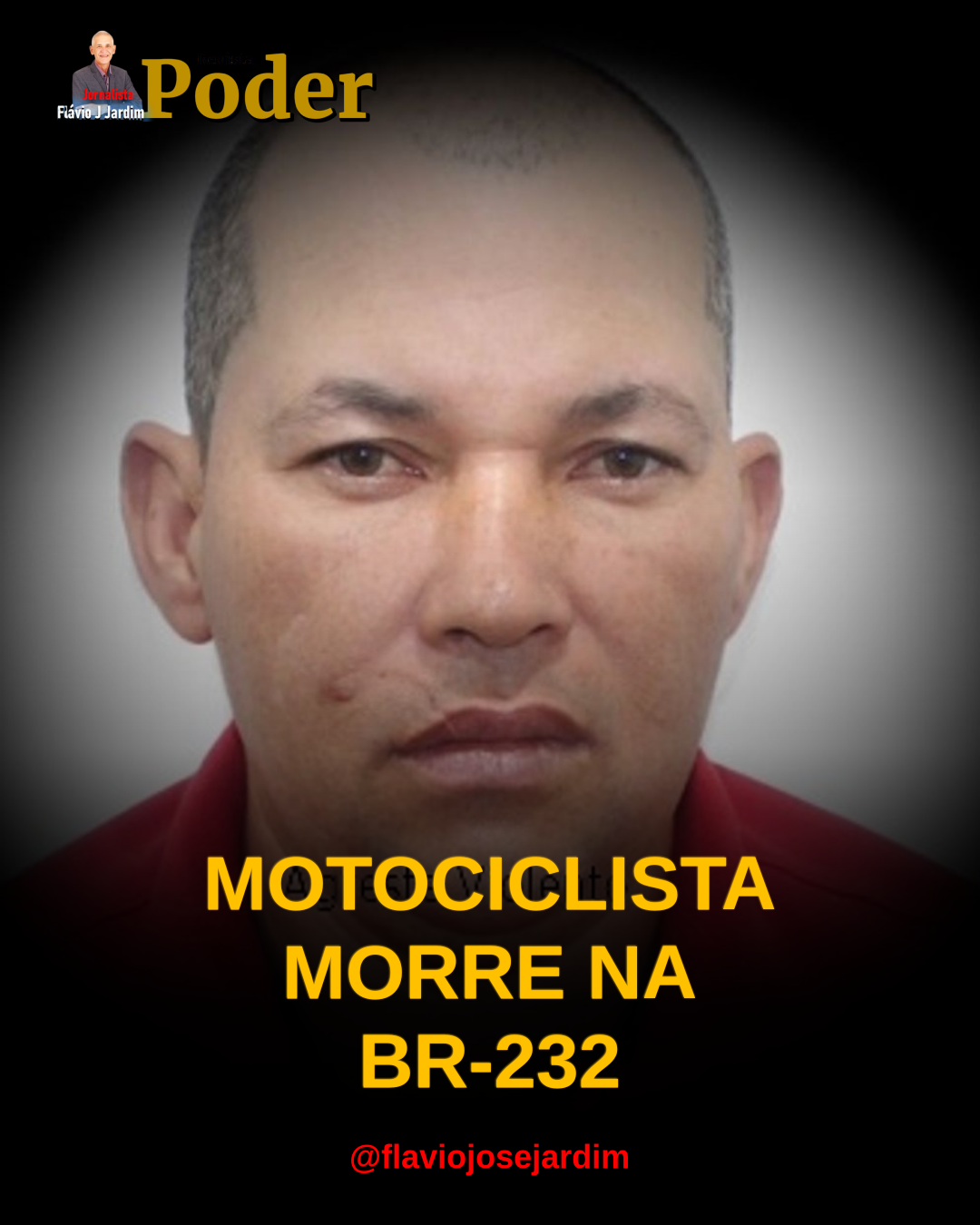 MOTOCICLISTA MORRE NA BR-232