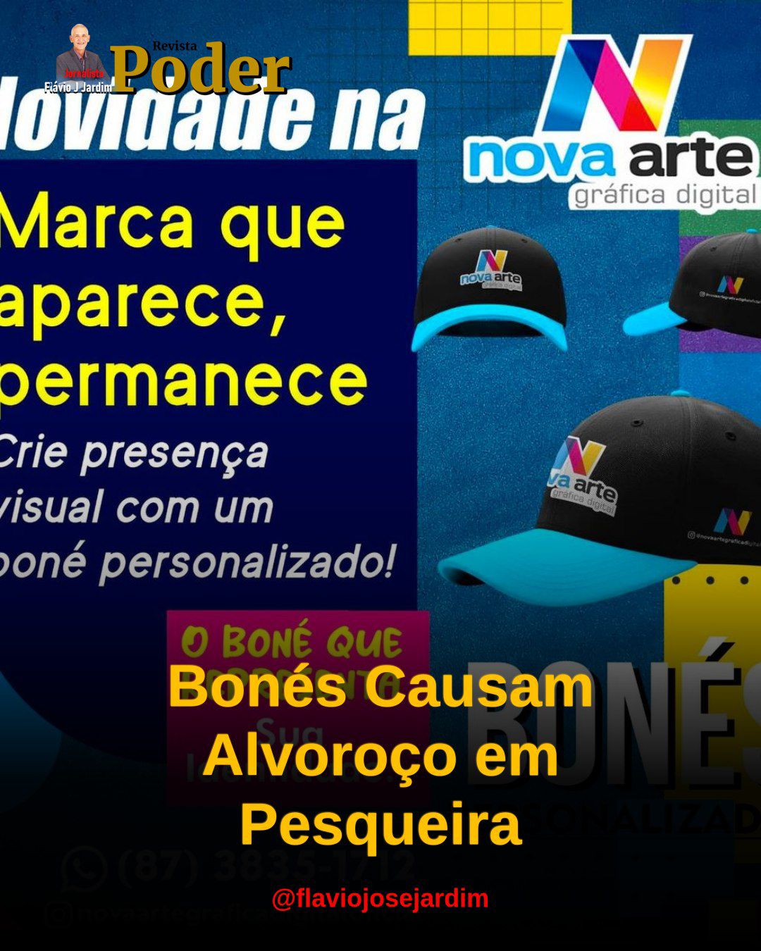 Bonés Causam Alvoroço em Pesqueira