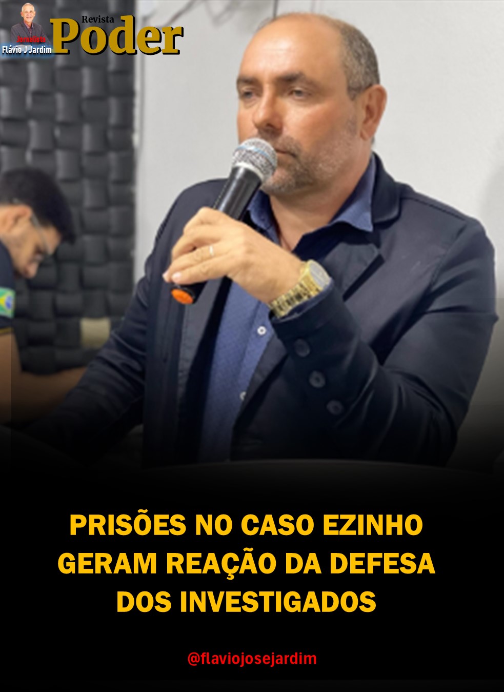 PRISÕES NO CASO EZINHO GERAM REAÇÃO DA DEFESA DOS INVESTIGADOS