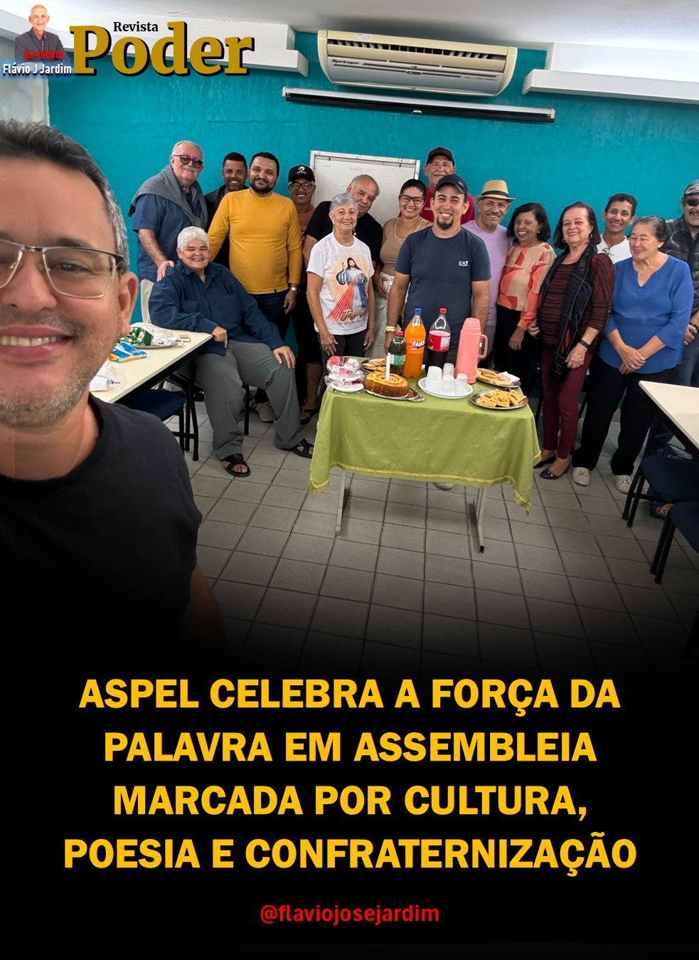 ASPEL CELEBRA A FORÇA DA PALAVRA EM ASSEMBLEIA MARCADA POR CULTURA, POESIA E CONFRATERNIZAÇÃO