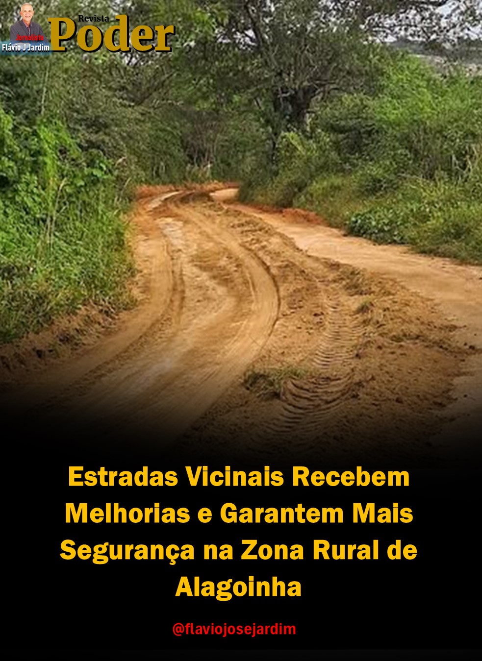 Estradas Vicinais Recebem Melhorias e Garantem Mais Segurança na Zona Rural de Alagoinha