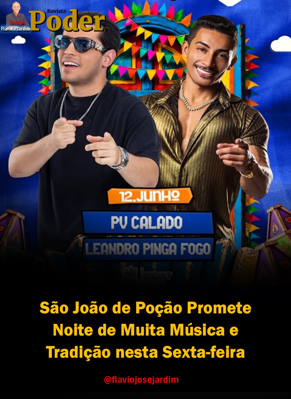 São João de Poção Promete Noite de Muita Música e Tradição nesta Sexta-feira