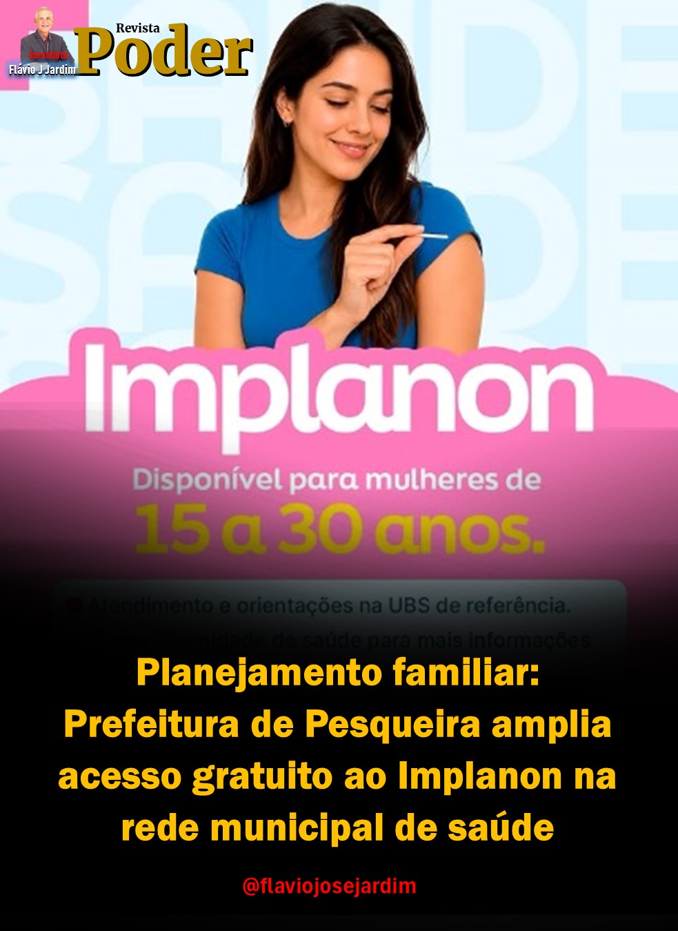 Planejamento familiar: Prefeitura de Pesqueira amplia acesso gratuito ao Implanon na rede municipal de saúde