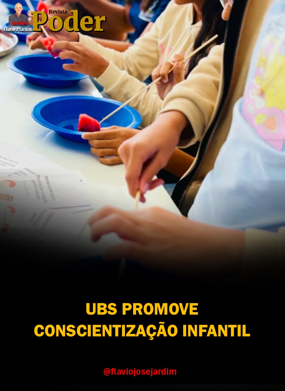 UBS PROMOVE CONSCIENTIZAÇÃO INFANTIL