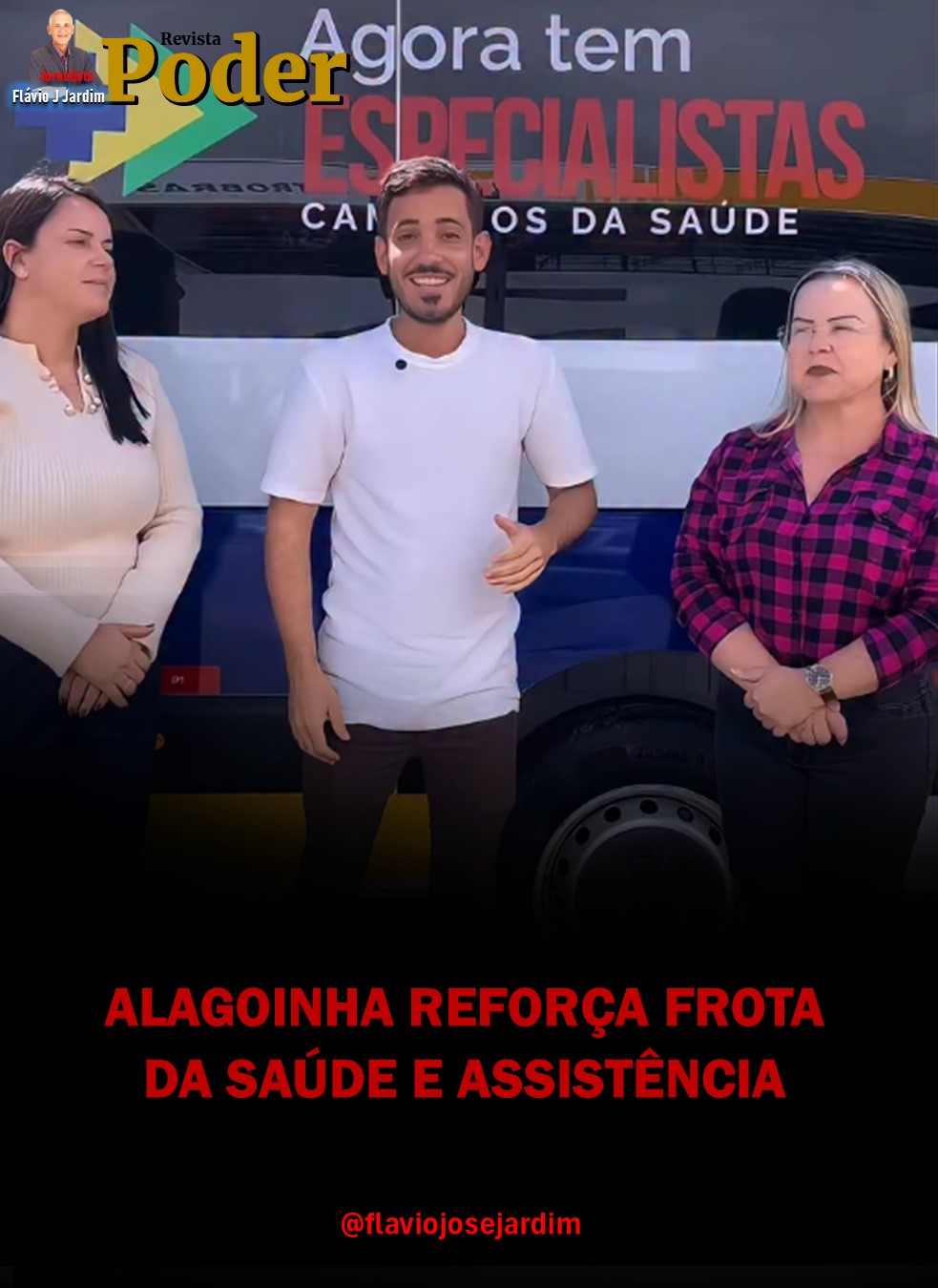 ALAGOINHA REFORÇA FROTA DA SAÚDE E ASSISTÊNCIA