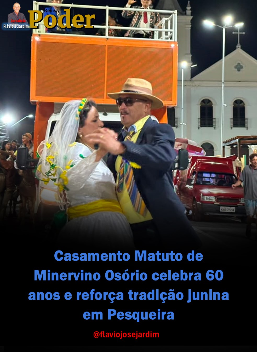 Casamento Matuto de Minervino Osório celebra 60 anos e reforça tradição junina em Pesqueira