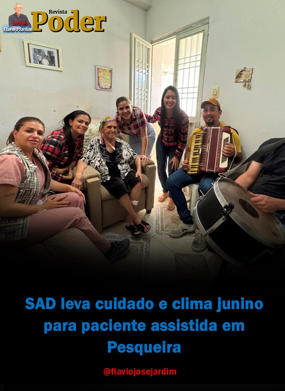 SAD leva cuidado e clima junino para paciente assistida em Pesqueira