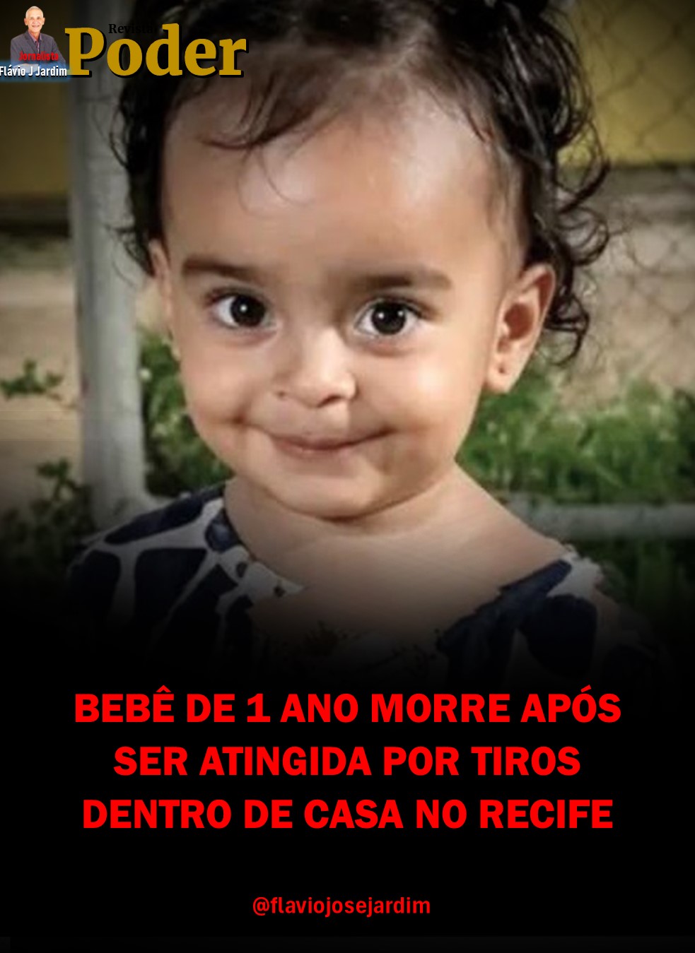 BEBÊ DE 1 ANO MORRE APÓS SER ATINGIDA POR TIROS DENTRO DE CASA NO RECIFE