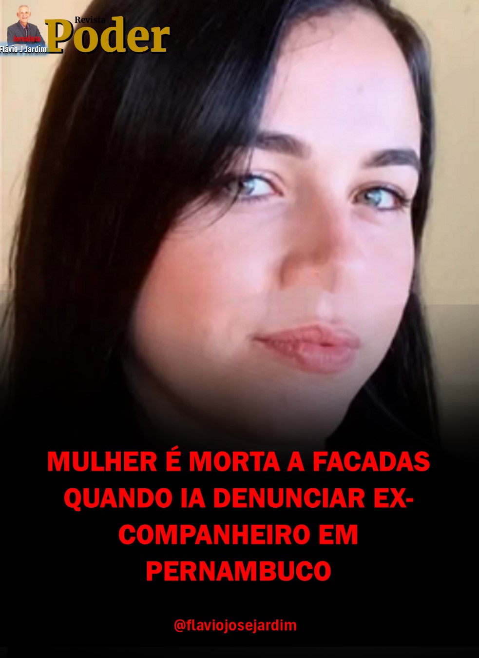 MULHER É MORTA A FACADAS QUANDO IA DENUNCIAR EX-COMPANHEIRO EM PERNAMBUCO