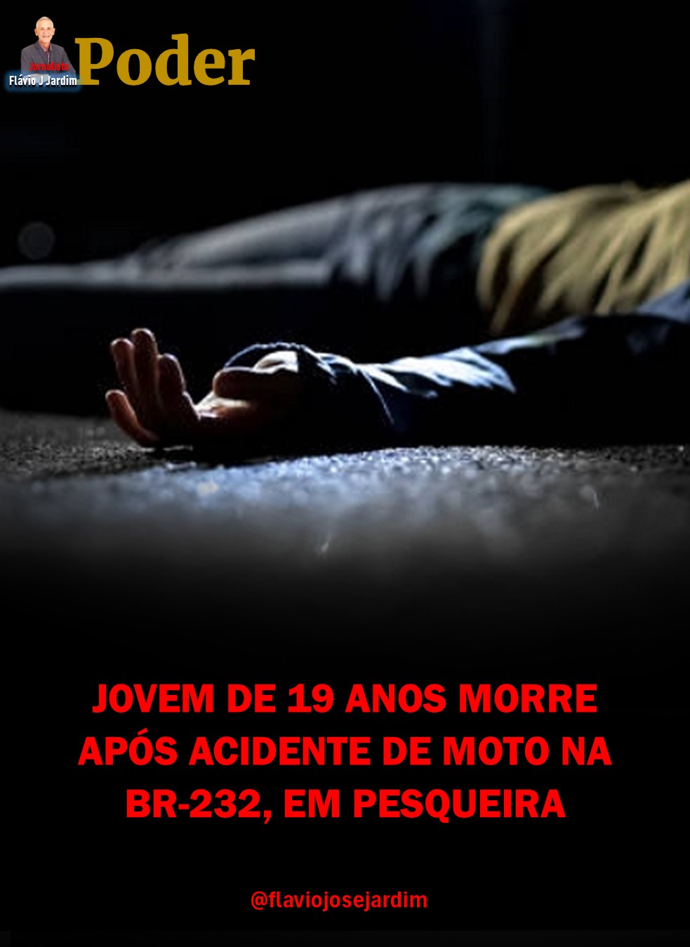 JOVEM DE 19 ANOS MORRE APÓS ACIDENTE DE MOTO NA BR-232, EM PESQUEIRA