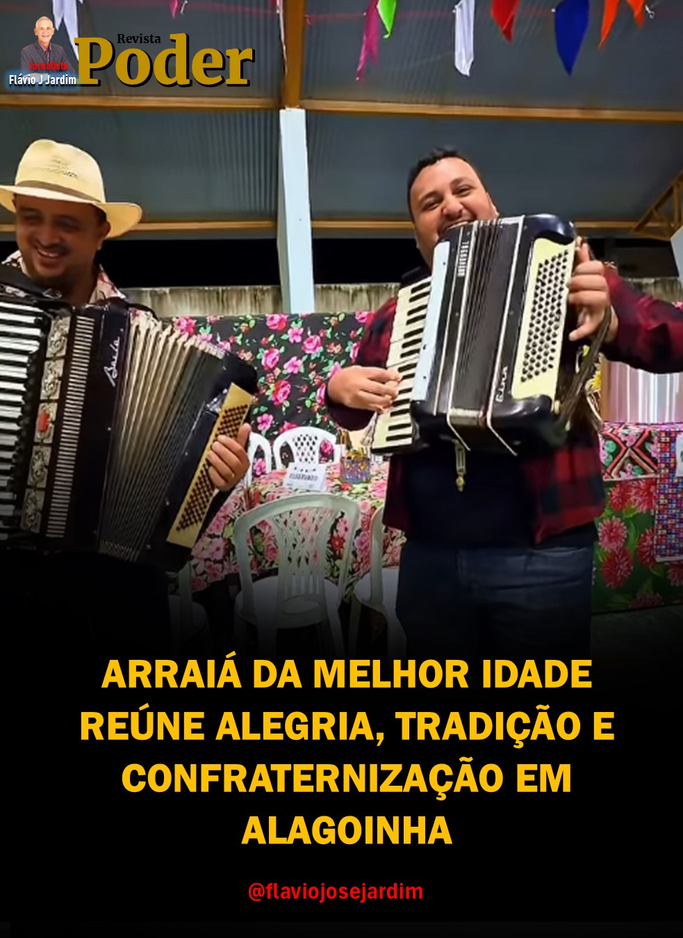 ARRAIÁ DA MELHOR IDADE REÚNE ALEGRIA, TRADIÇÃO E CONFRATERNIZAÇÃO EM ALAGOINHA