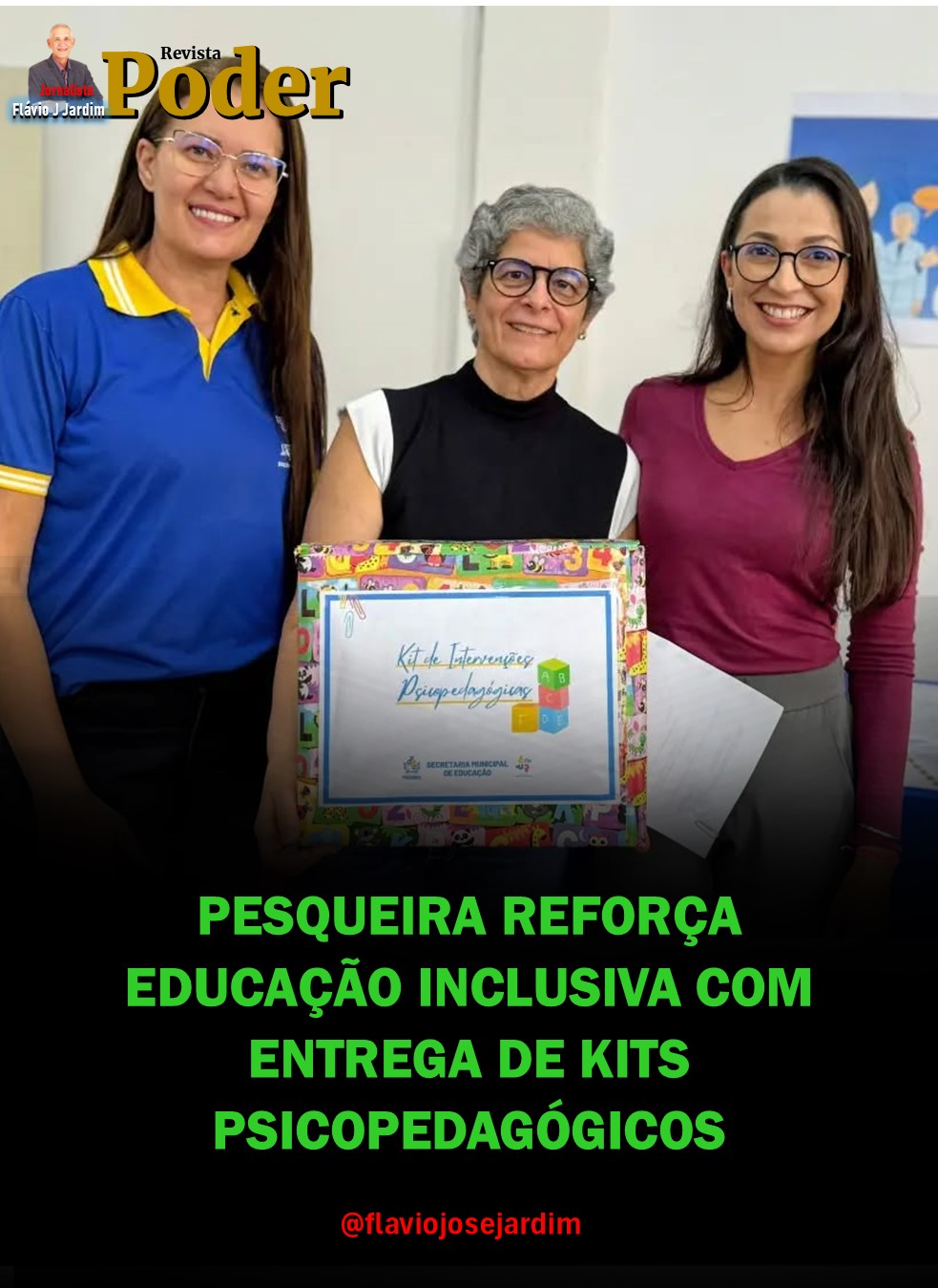PESQUEIRA REFORÇA EDUCAÇÃO INCLUSIVA COM ENTREGA DE KITS PSICOPEDAGÓGICOS