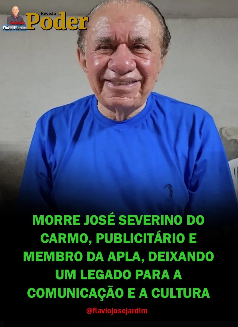 MORRE JOSÉ SEVERINO DO CARMO, PUBLICITÁRIO E MEMBRO DA APLA, DEIXANDO UM LEGADO PARA A COMUNICAÇÃO E A CULTURA