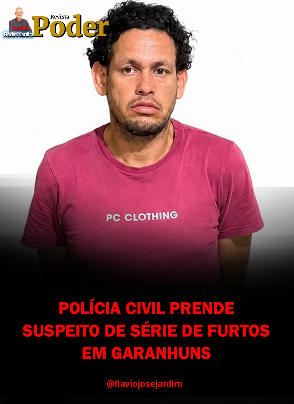 POLÍCIA CIVIL PRENDE SUSPEITO DE SÉRIE DE FURTOS EM GARANHUNS
