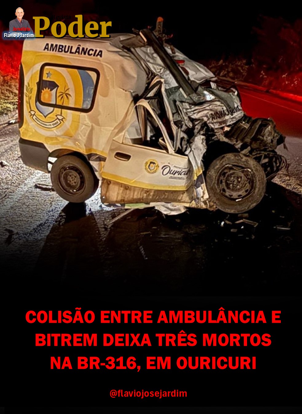 COLISÃO ENTRE AMBULÂNCIA E BITREM DEIXA TRÊS MORTOS NA BR-316, EM OURICURI