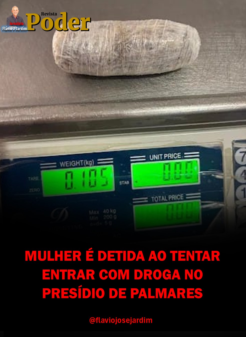 MULHER É DETIDA AO TENTAR ENTRAR COM DROGA NO PRESÍDIO DE PALMARES