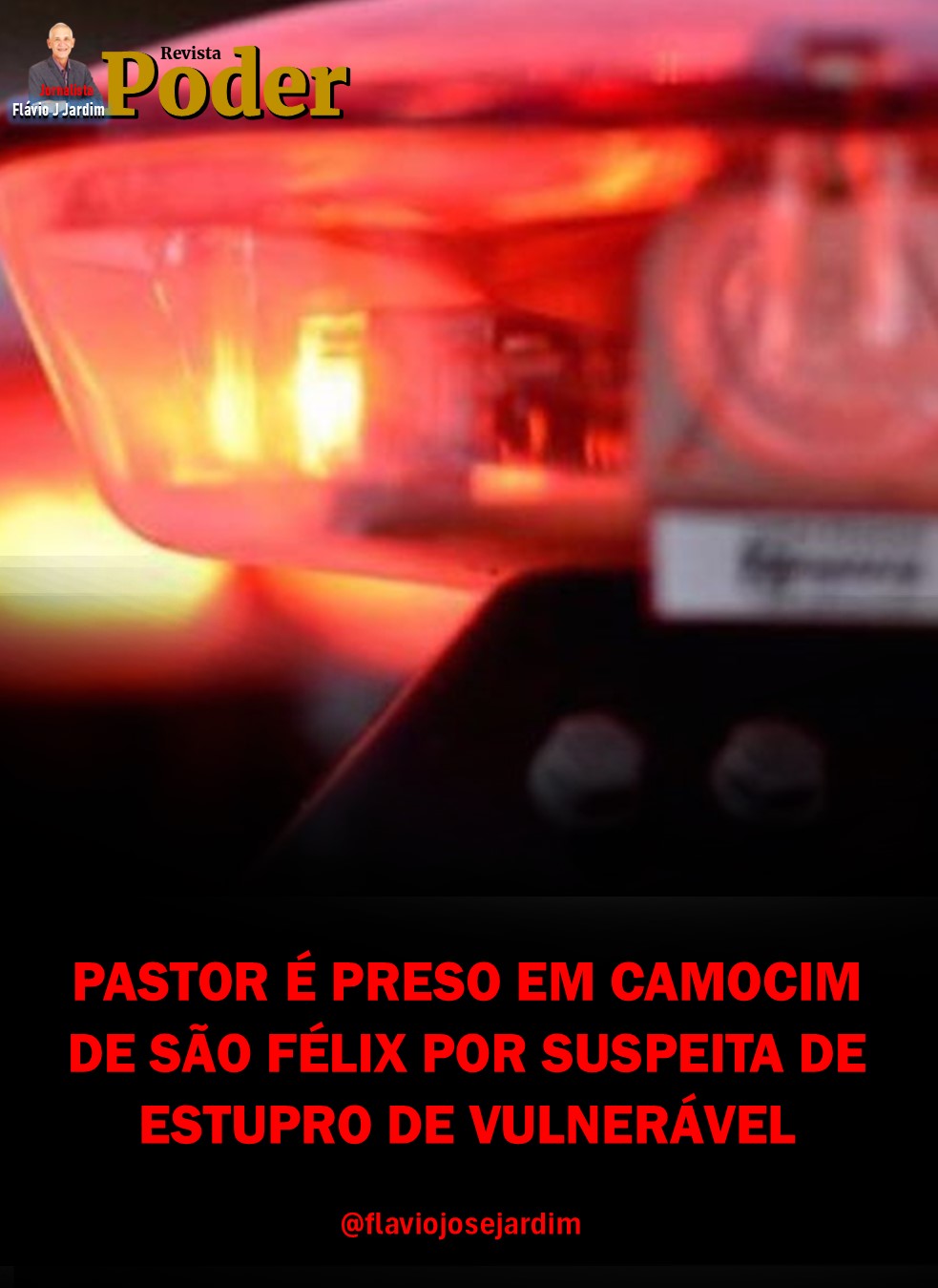 PASTOR É PRESO EM CAMOCIM DE SÃO FÉLIX POR SUSPEITA DE ESTUPRO DE VULNERÁVEL