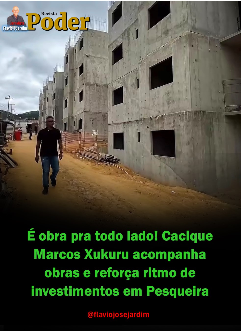 É obra pra todo lado! Cacique Marcos Xukuru acompanha obras e reforça ritmo de investimentos em Pesqueira