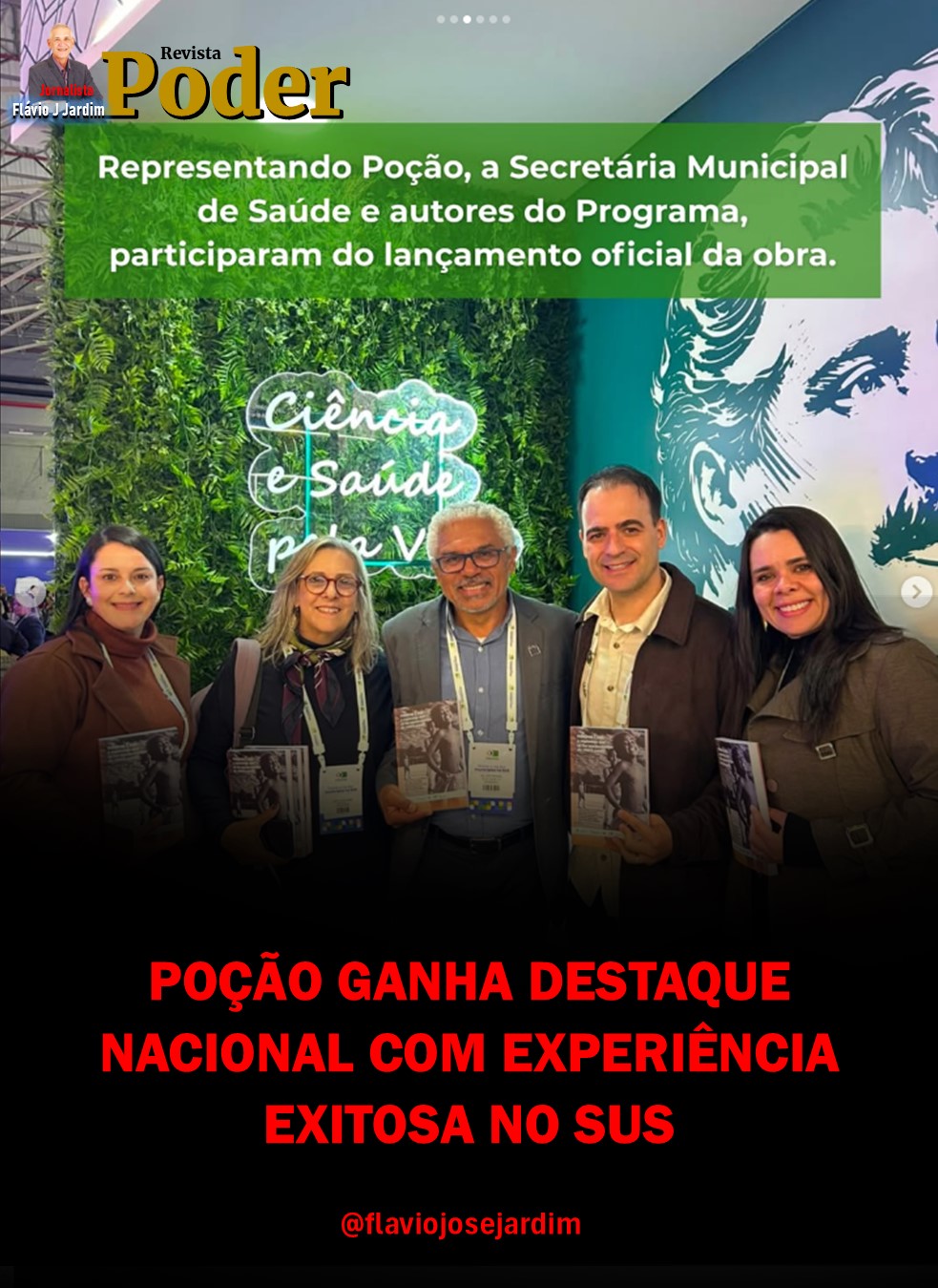 POÇÃO GANHA DESTAQUE NACIONAL COM EXPERIÊNCIA EXITOSA NO SUS