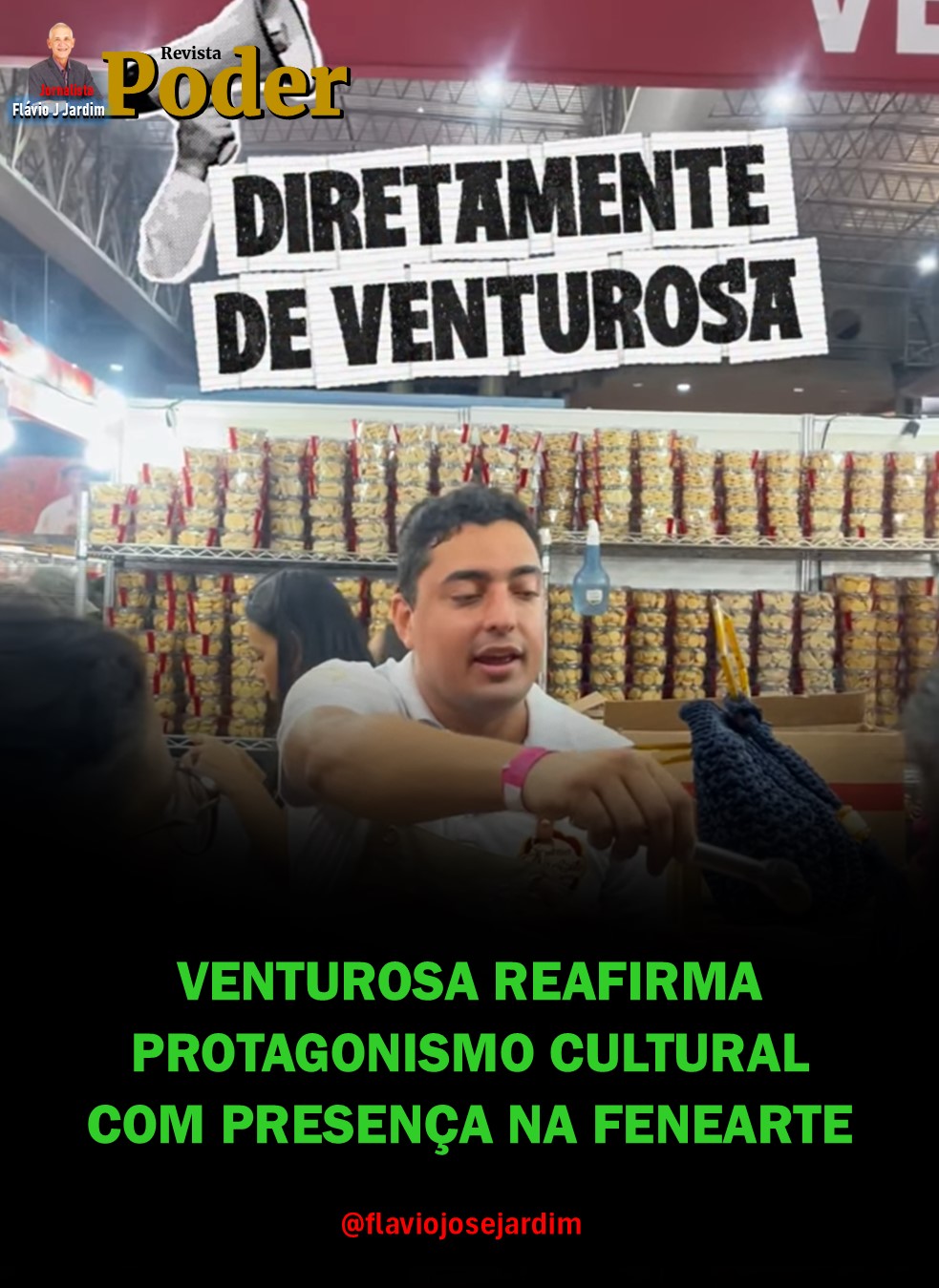 VENTUROSA REAFIRMA PROTAGONISMO CULTURAL COM PRESENÇA NA FENEARTE