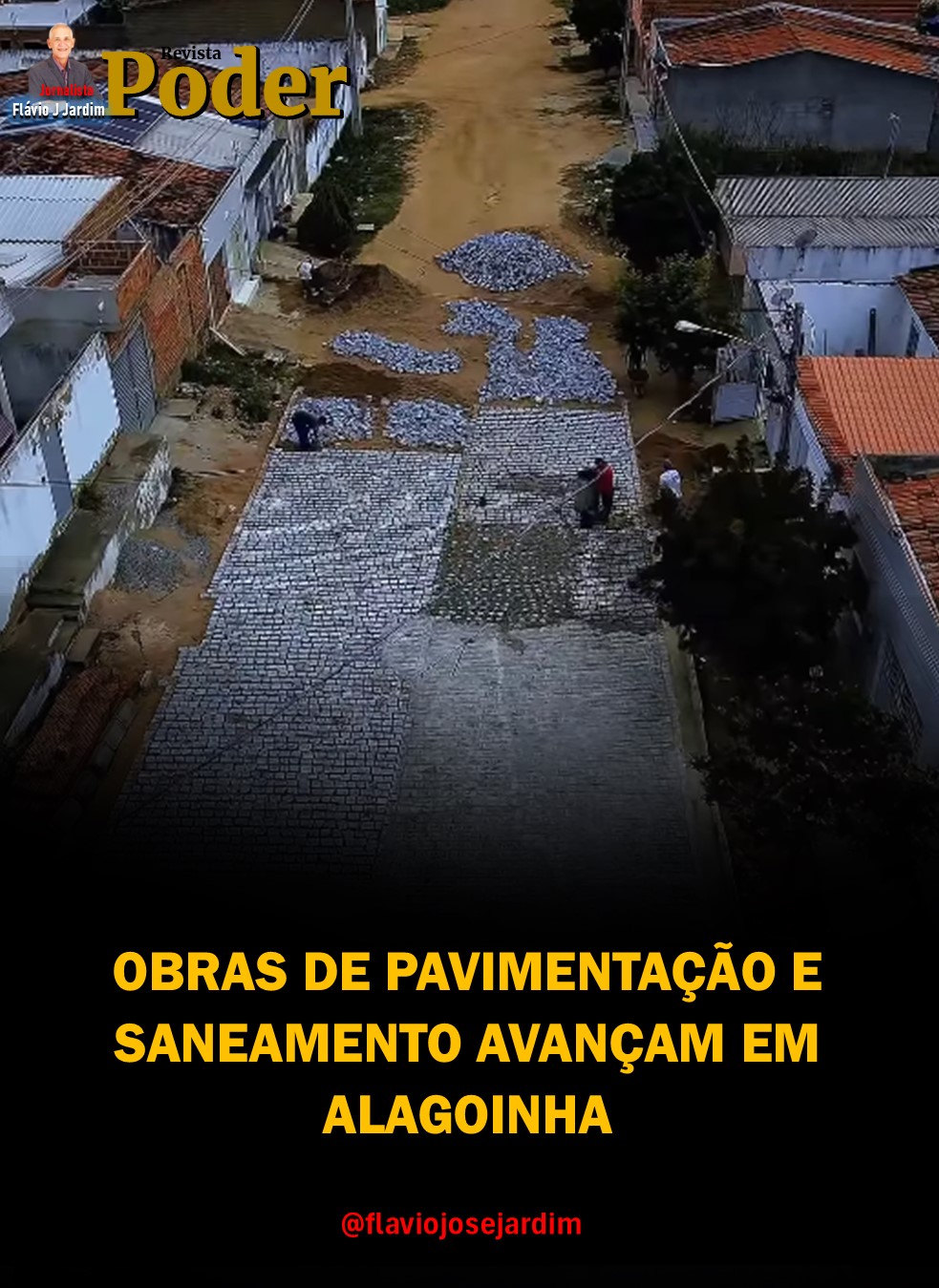 OBRAS DE PAVIMENTAÇÃO E SANEAMENTO AVANÇAM EM ALAGOINHA
