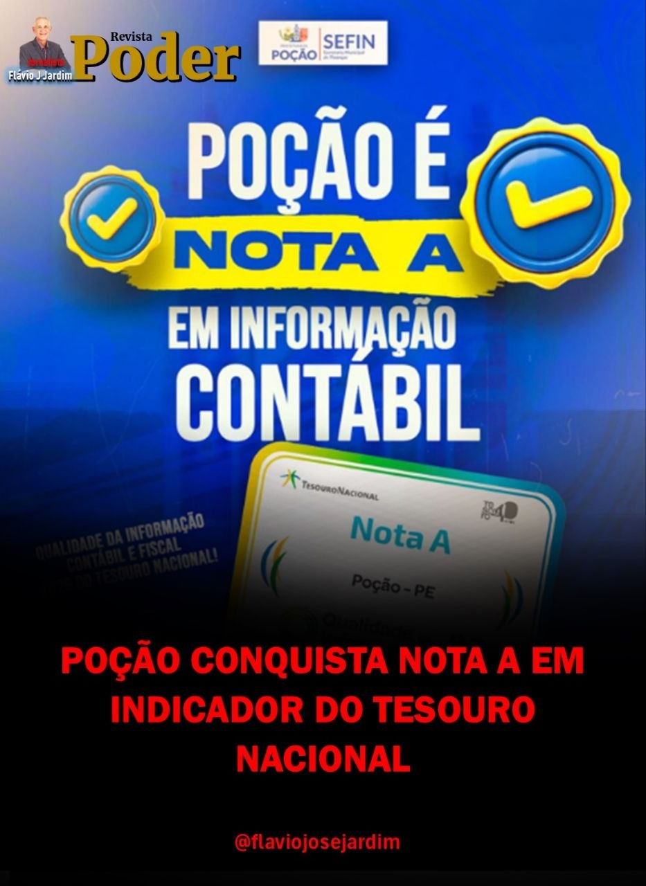 POÇÃO CONQUISTA NOTA A EM INDICADOR DO TESOURO NACIONAL E REFORÇA COMPROMISSO COM A TRANSPARÊNCIA