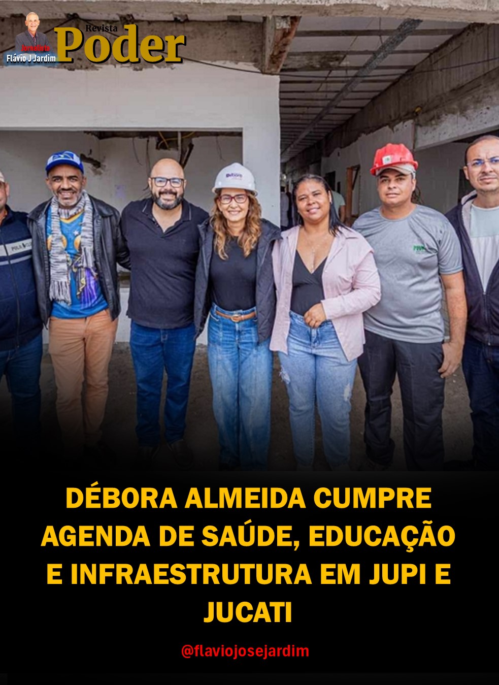 DÉBORA ALMEIDA CUMPRE AGENDA DE SAÚDE, EDUCAÇÃO E INFRAESTRUTURA EM JUPI E JUCATI