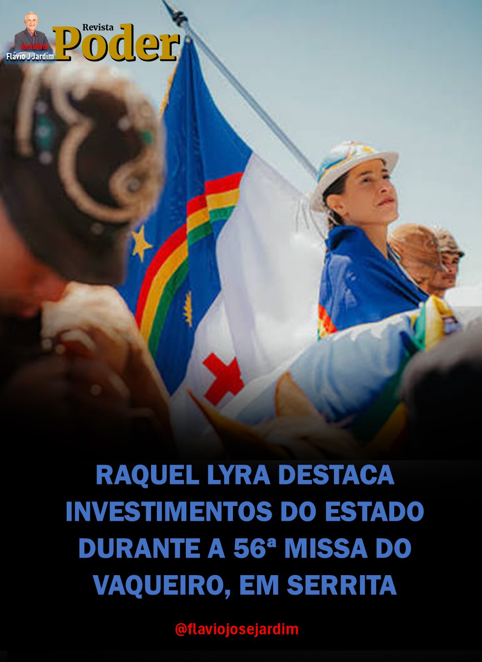RAQUEL LYRA DESTACA INVESTIMENTOS DO ESTADO DURANTE A 56ª MISSA DO VAQUEIRO, EM SERRITA
