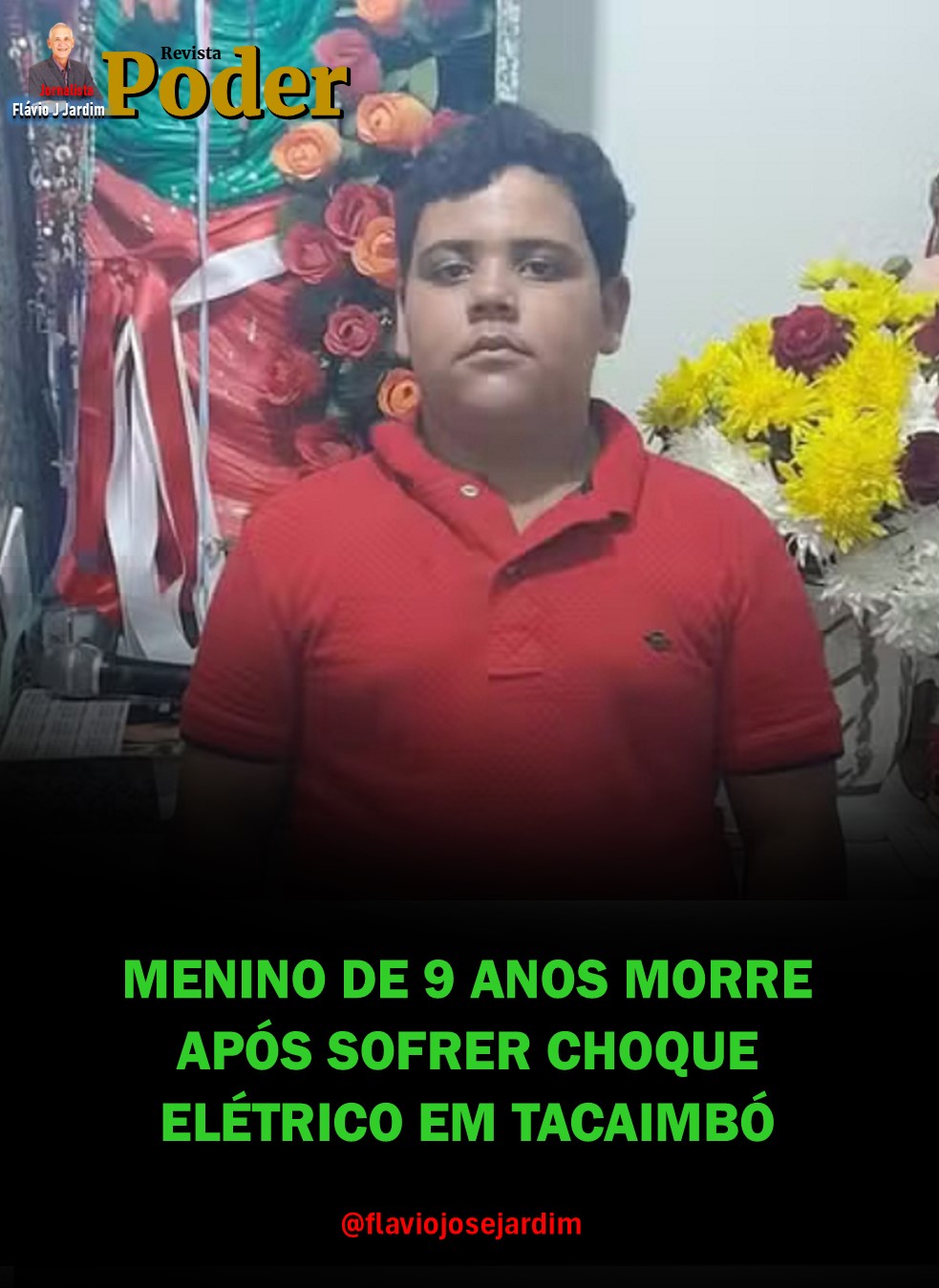MENINO DE 9 ANOS MORRE APÓS SOFRER CHOQUE ELÉTRICO EM TACAIMBÓ