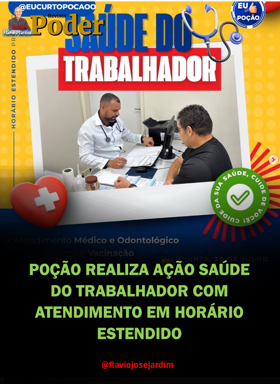 POÇÃO REALIZA AÇÃO SAÚDE DO TRABALHADOR COM ATENDIMENTO EM HORÁRIO ESTENDIDO