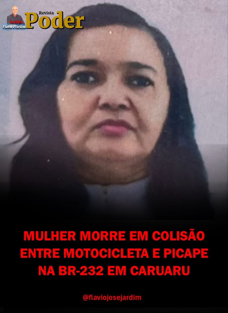 MULHER MORRE EM COLISÃO ENTRE MOTOCICLETA E PICAPE NA BR-232, EM CARUARU