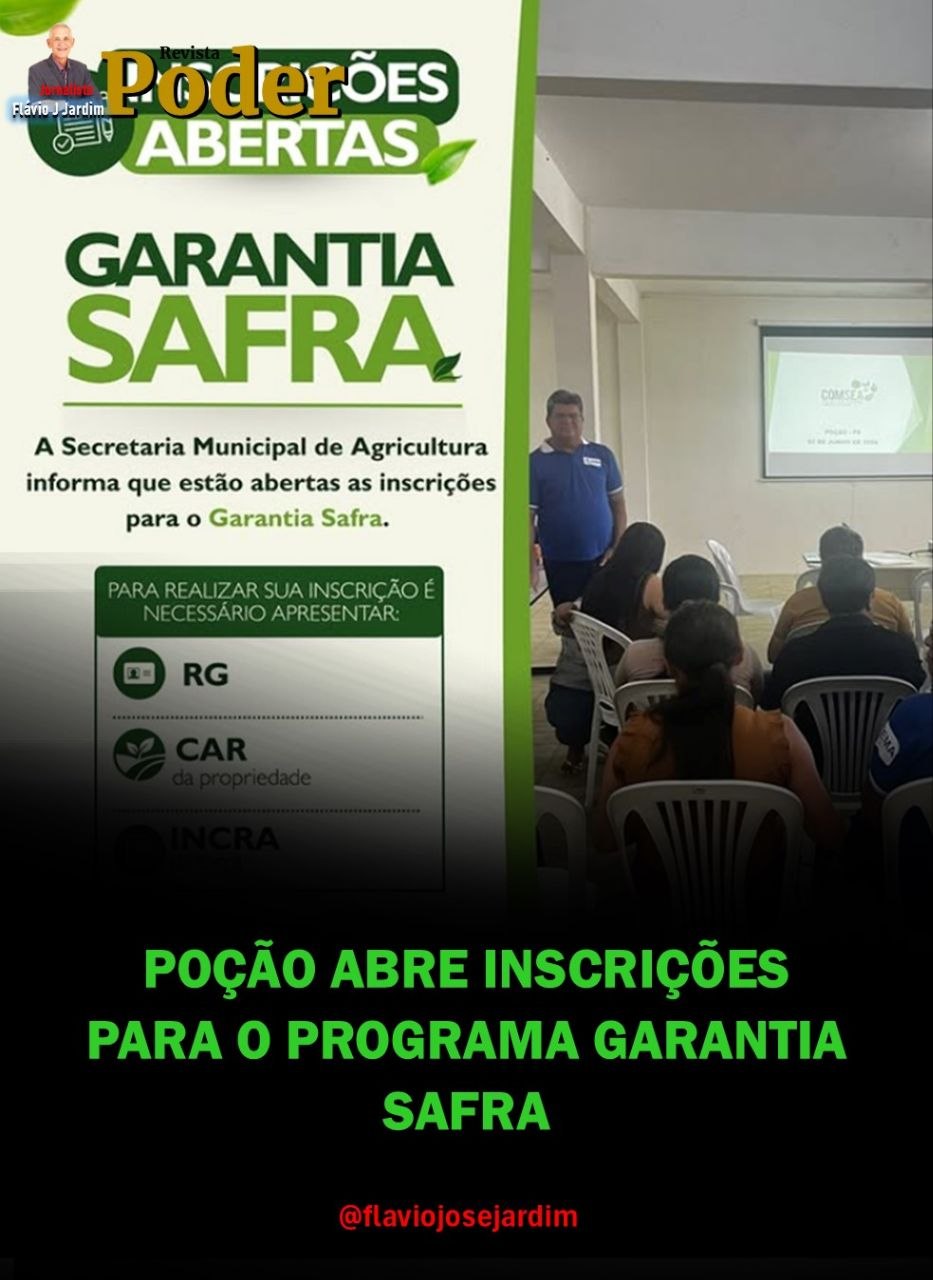 POÇÃO ABRE INSCRIÇÕES PARA O PROGRAMA GARANTIA SAFRA