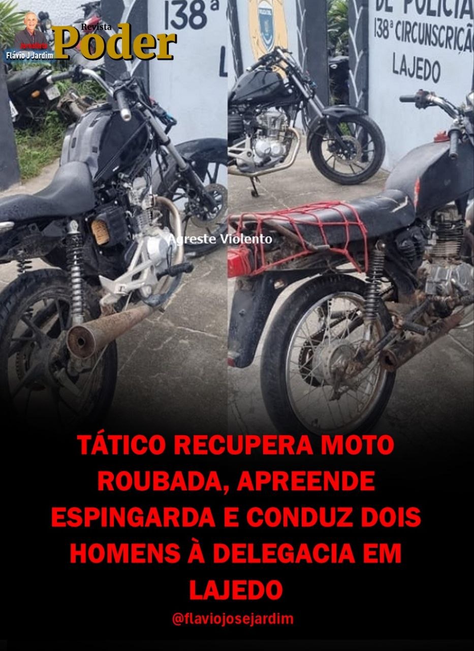 TÁTICO RECUPERA MOTO ROUBADA, APREENDE ESPINGARDA E CONDUZ DOIS HOMENS À DELEGACIA EM LAJEDO