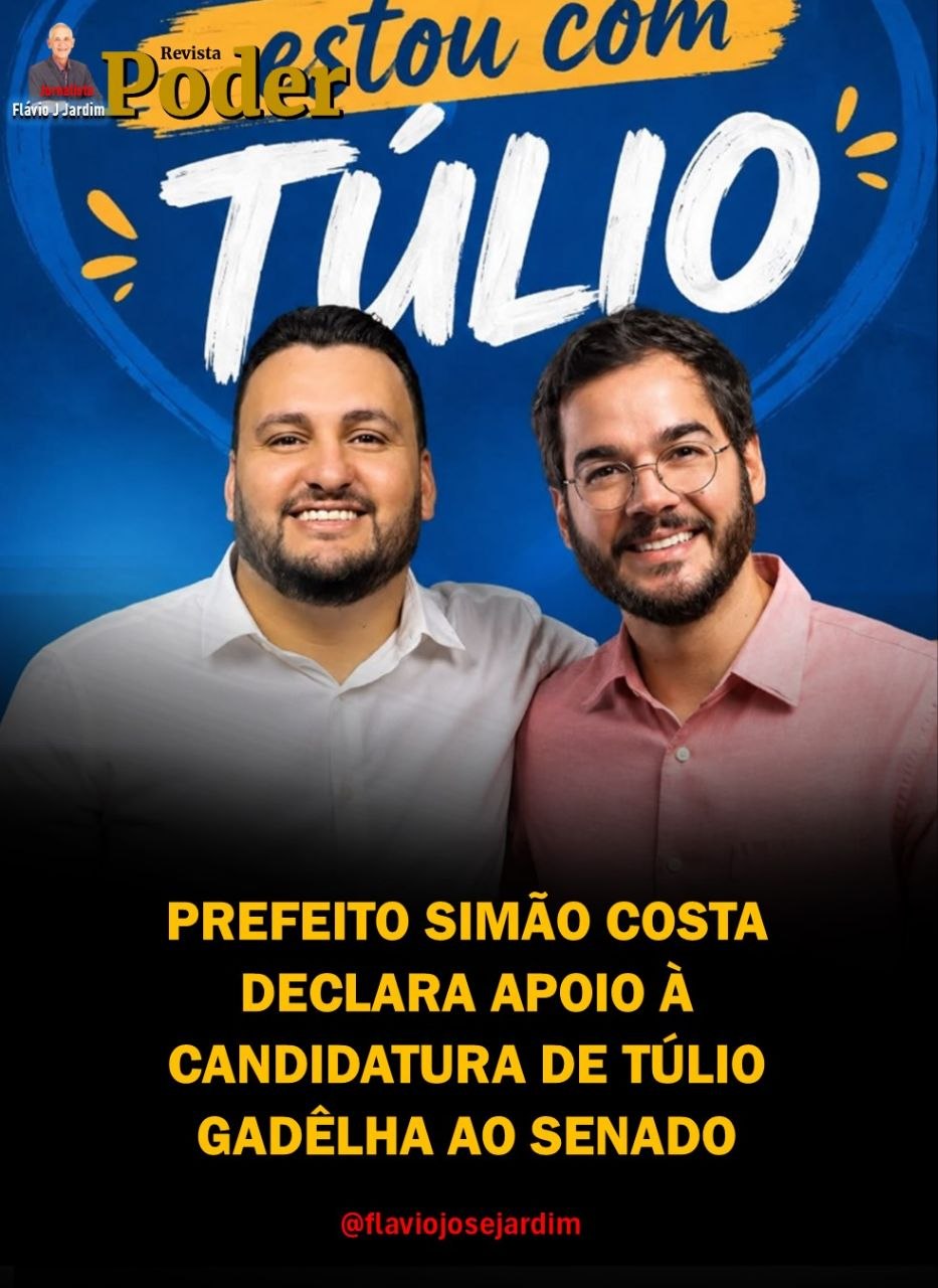 PREFEITO SIMÃO COSTA DECLARA APOIO À CANDIDATURA DE TÚLIO GADÊLHA AO SENADO