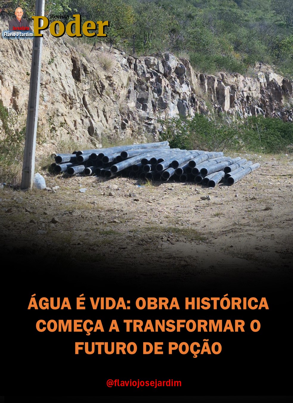 ÁGUA É VIDA: OBRA HISTÓRICA COMEÇA A TRANSFORMAR O FUTURO DE POÇÃO