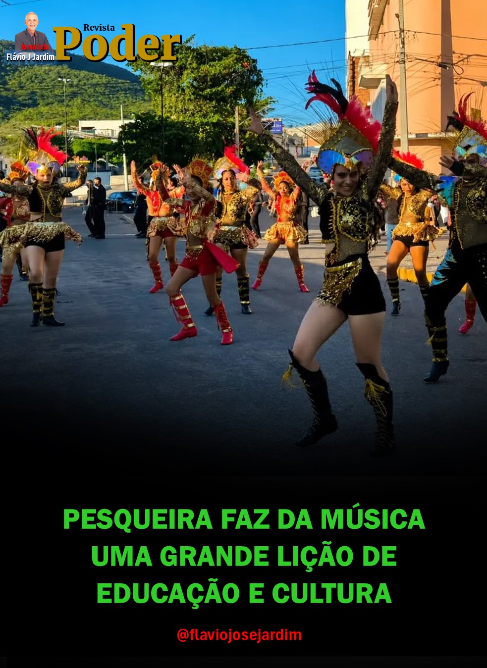 PESQUEIRA FAZ DA MÚSICA UMA GRANDE LIÇÃO DE EDUCAÇÃO E CULTURA